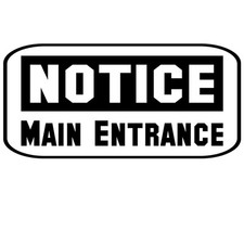 Sign Notice Main Entrance Window Wall Door Decal Sticker for Home Office Store