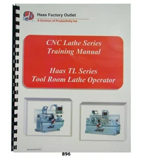 Haas  CNC Toolroom  Lathe TL Series Operator Training Manual *896