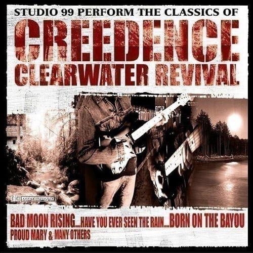 CREEDENCE CLEARWATER REVIVAL BY STUDIO 99  CD