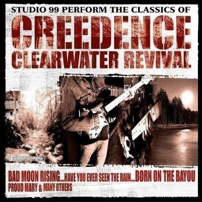 CREEDENCE CLEARWATER REVIVAL BY STUDIO 99 CD