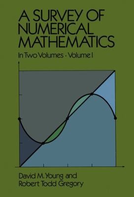 A Survey of Numerical Mathematics, Volume I