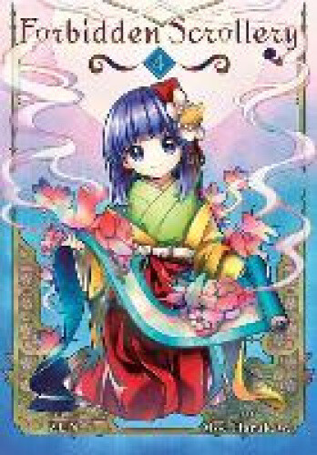 Forbidden Scrollery, Vol. 4 (FORBIDDEN SCROLLERY GN) by Moe Harukawa
