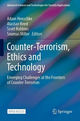 Adam Henschke (u. a.) | Counter-Terrorism, Ethics and Technology | Taschenbuch