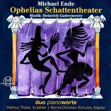 Michael ENDE Ophelias Schattentheater / duo pianoworte (CD, 2001, THOROFON) NEW