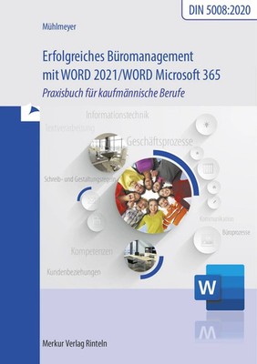 Erfolgreiches Büromanagement mit Word 2021 / Word Microsoft 365 | Mühlmeyer
