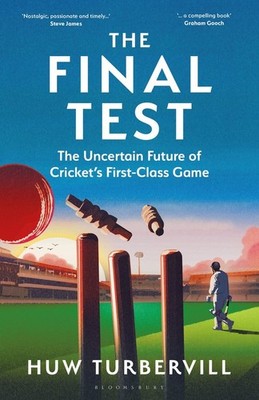 The Final Test: The Uncertain Futur..., Turbervill, Huw