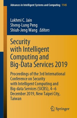 Security with Intelligent Computing and Big-Data Services 2019 Lakhmi C. Jain