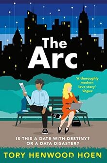 The Arc: The smart, sexy, feelgood contemporary rom... | Buch | Zustand sehr gut