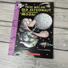 There Was an Old Astronaut Who Swallowed the Moon! Paperback 9781338588149 New