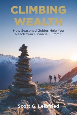 Climbing Wealth: How Seasoned Guides Help You Reach Your Financial Summit