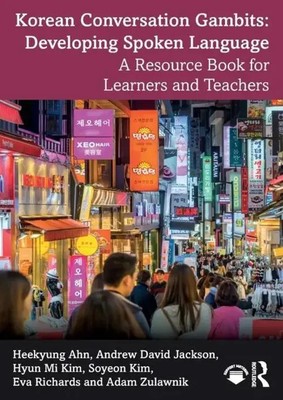 Korean Conversation Gambits: Developing Spoken Language | Adam Zulawnik (u. a.)