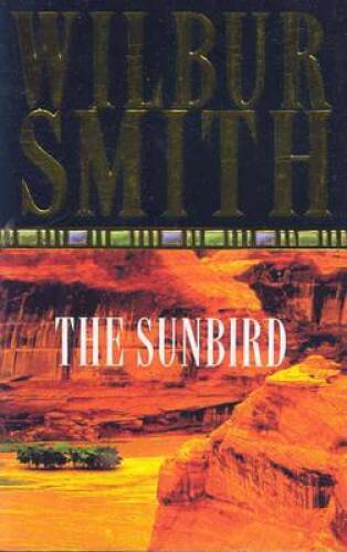 The Sunbird - Paperback By Wilbur Smith - GOOD - Picture 1 of 1