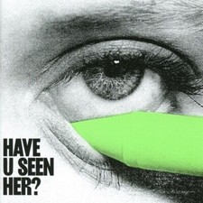 ALMA : Have U Seen Her? (CD) (2020) New and Sealed