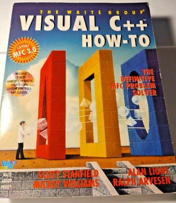 VISUAL C++ HOW-TO: THE DEFINITIVE MFC PROBLEM SOLVER/BOOK The Waite Group + CD