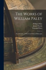 James Paxton Edmund Paley William  The Works of William  (Paperback) (UK IMPORT)
