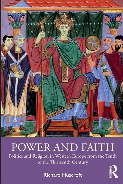 Richard Huscroft | Power And Faith | Taschenbuch | Englisch (2023) | Routledge-image