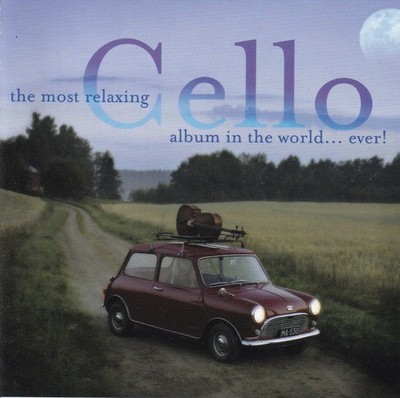 Various Artists The Most Relaxing Cello Album In The World Ever CD