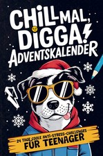 Chill Mal, Digga! Adventskalender für Teenag...