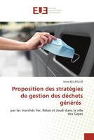Steve Bellefleur | Proposition Des StratéGies De Gestion Des DéChets GéNéRéS