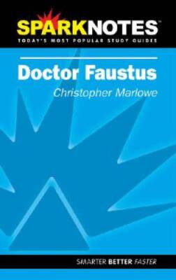Spark Notes Dr. Faustus - Paperback By Marlowe, Christopher - GOOD