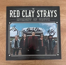 * THE RED CLAY STRAYS * signed vinyl album * MOMENT OF TRUTH *