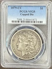 1879-CC Capped Die Morgan Silver Dollar  ~ PCGS VF25 ~ Nice Original Coin!