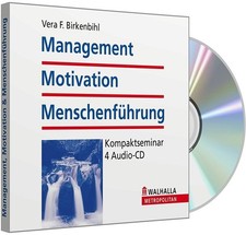 Vera F. Birkenbihl Management, Motivation & Menschenführung: Kompaktseminar 4CDs