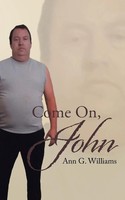 Ann G. Williams | Come On, John | Taschenbuch | Englisch (2017) | Westbow Press
