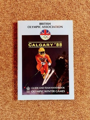 British Olympic Association Calgary 88 Guide And Team Handbook Winter Games