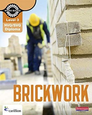 Level 3 NVQ/SVQ Diploma Brickwork Dave, Need, Ralph, Jarvis, Kevi