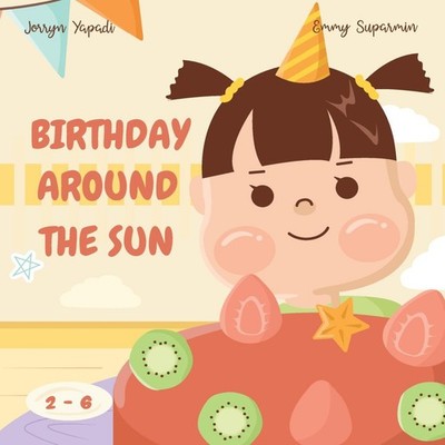 Birthday Around The Sun Emmy Suparmin Hardcover Greenpreneur Mont