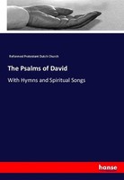 The Psalms Of David Reformed Protestant Dutch Church