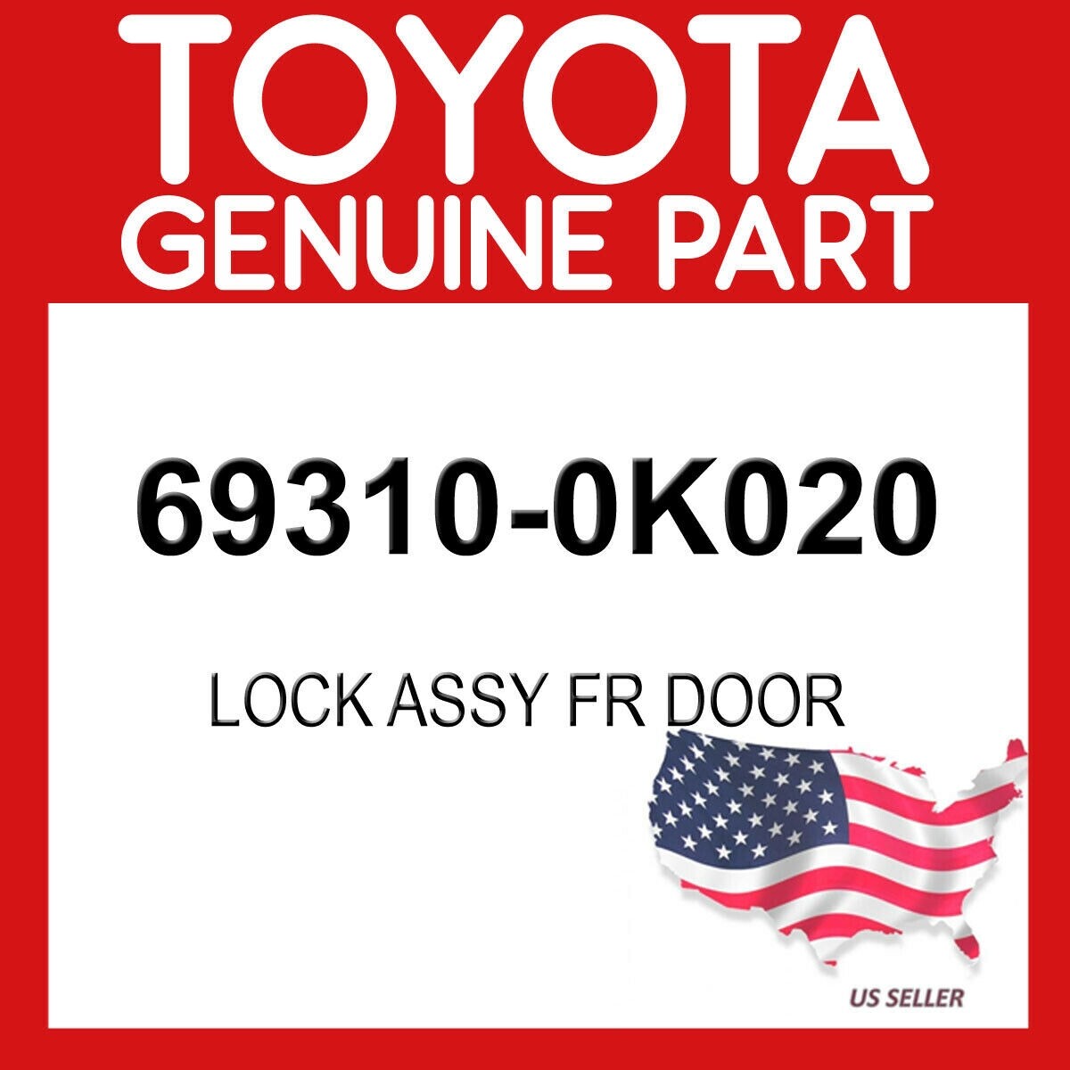 Toyota Genuine 69310-0K020 Lock Assy Fr Door 693100K020 OEM | eBay