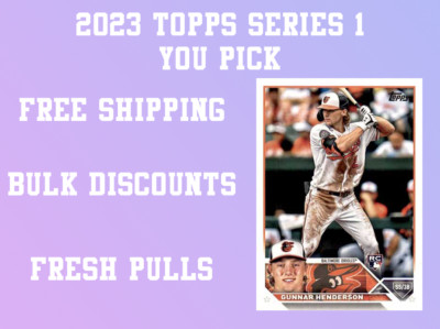 2023 Topps Series 1 - You Pick/Complete Your Set #166-330 Free Shipping