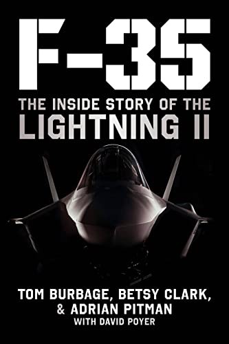 F-35: The Inside Story of the Lightning II Join. Burbage, Clark, Pitman, Poy** - Image 8
