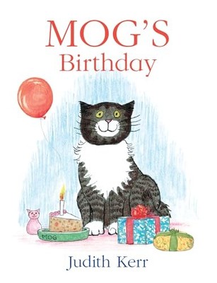 Mog s Birthday: The illustrated adventures of the nation s favourite cat...