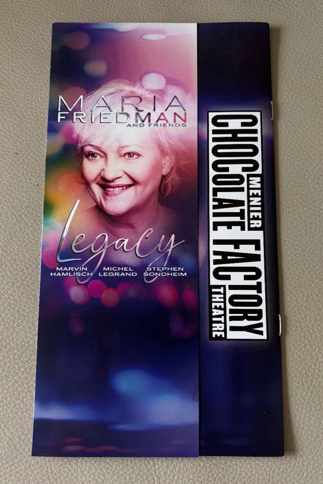 MARIA FRIEDMAN AND FRIENDS - LEGACY -  MENIER CHOCOLATE FACTORY - 2022 - Image 2 of 4
