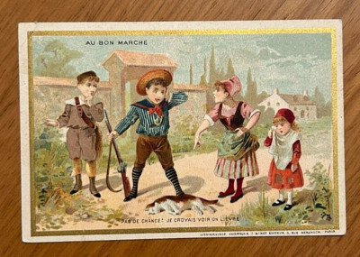 Chromo au bon marchè - No luck, I thought I saw - Minot 43 - year 1895