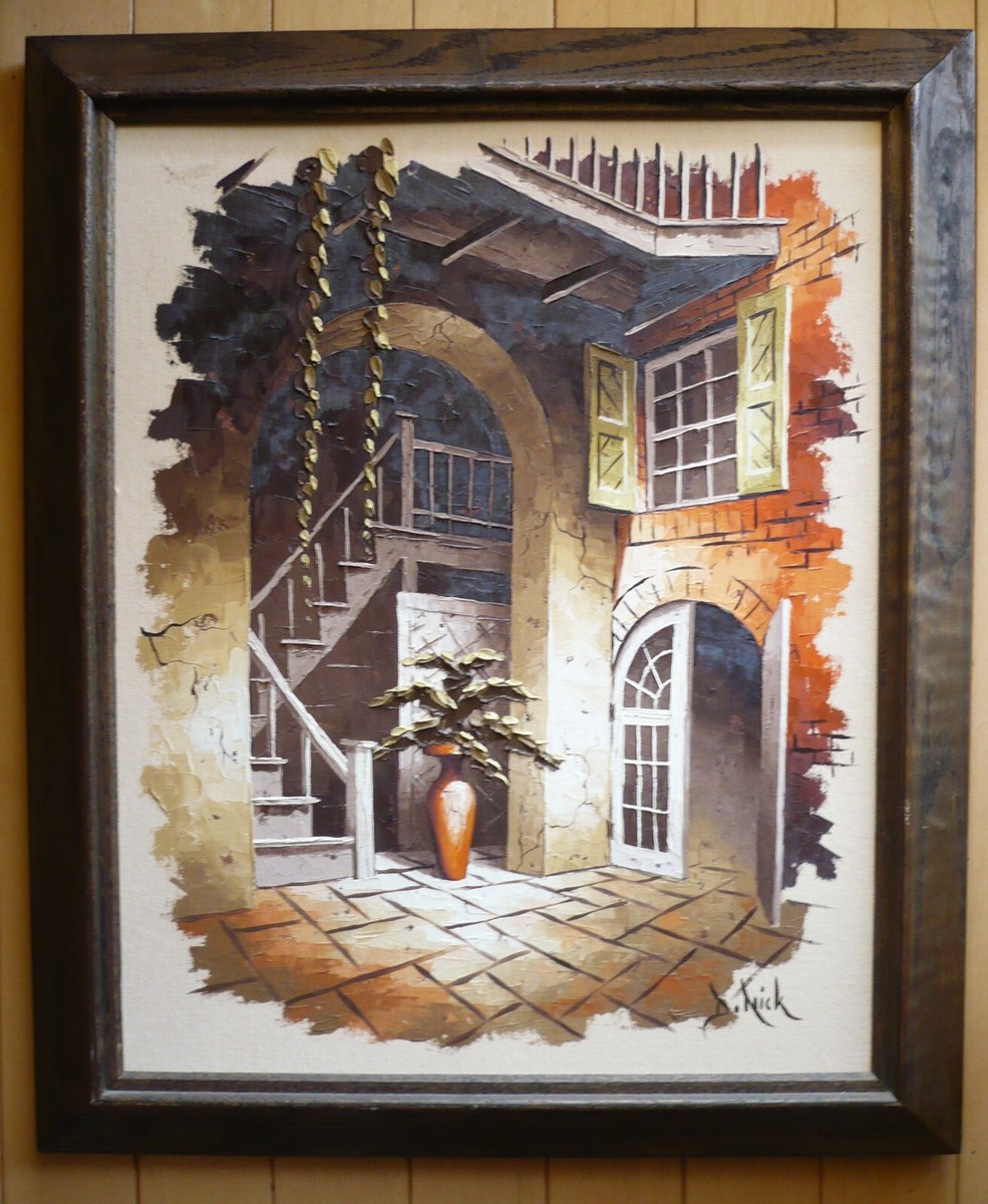 D. NICK, DICK NICK NEW ORLEANS VINTAGE OIL COURTYARD FRENCH