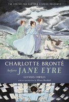 Charlotte Brontë Before Jane Eyre | Glynnis Fawkes | Englisch | Buch | Gebunden