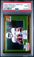 2005 TOPPS ALL AMERICAN CHROME-GOLD  #75 BARRY SANDERS 299/555 PSA 10