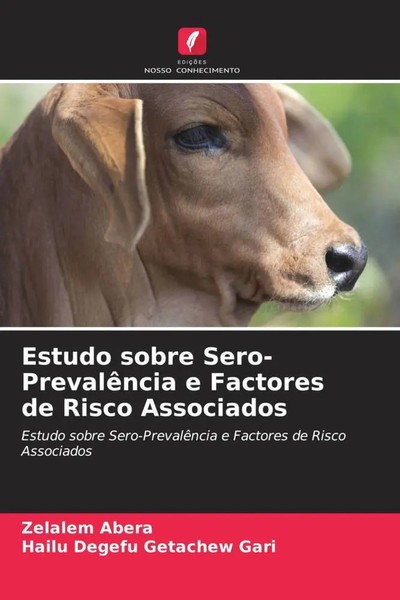 Zelalem Abera (U. A.) | Estudo Sobre Sero-PrevalêNcia E Factores De Risco...-image