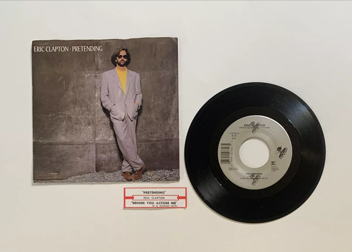 Eric Clapton - Pretending / Before You Accuse Me 7 45 Vinyl Pic Sleeve  Record 