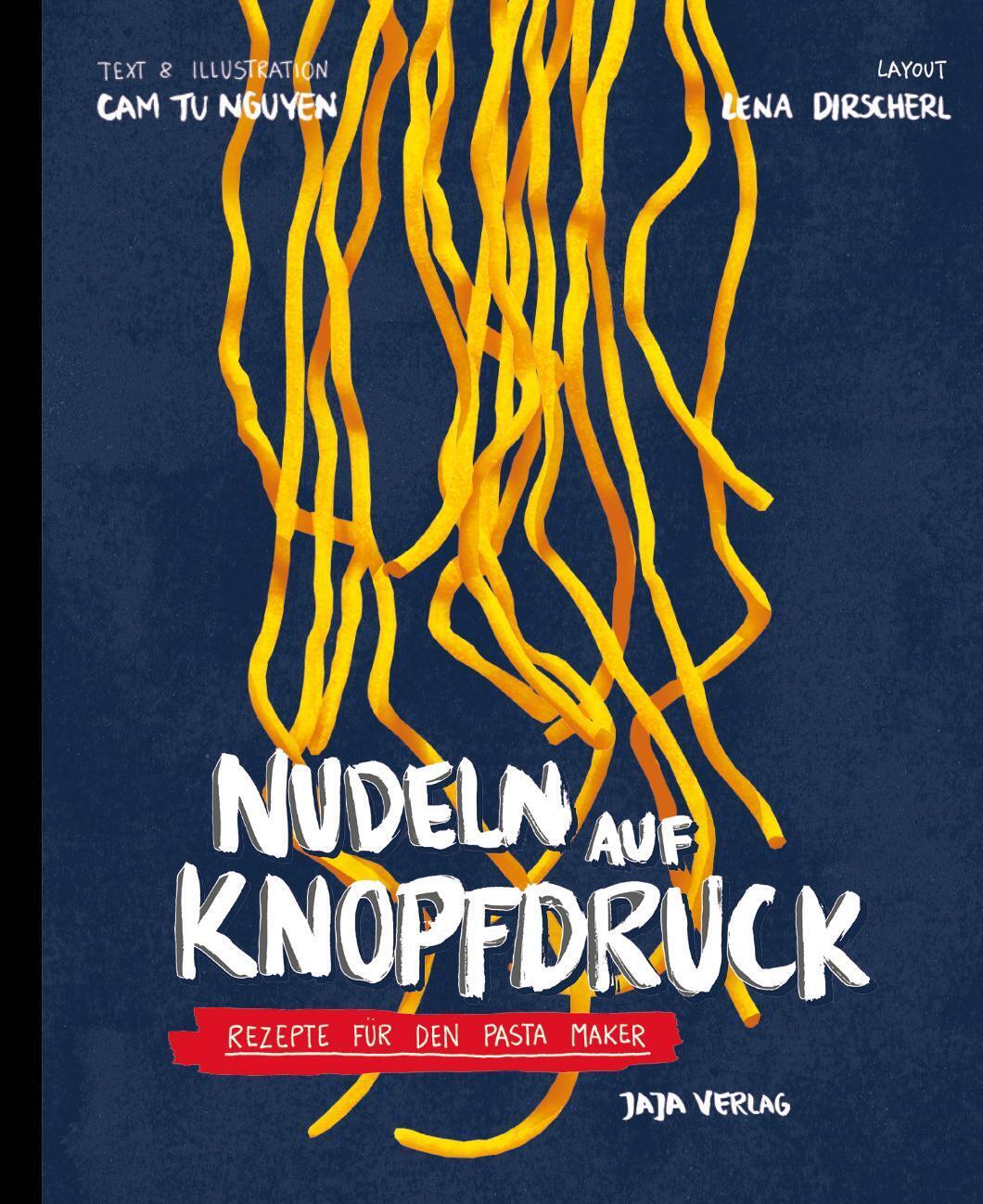 Thumbnail - Nudeln Auf Knopfdruck | Cam Tu Nguyen | Taschenbuch | 207 S. | Deutsch