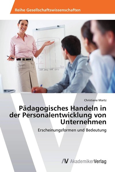 Christiane Martz | PäDagogisches Handeln In Der Personalentwicklung Von...-image