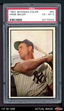 1953 Bowman #84 Hank Bauer Yankees PSA 6 - EX/MT