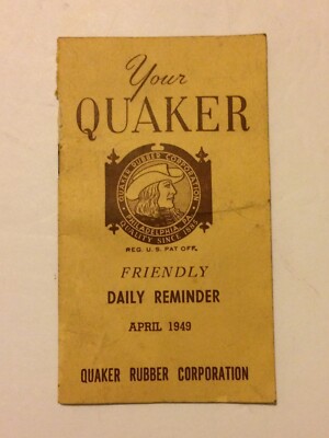 1949 ''Your Quaker Friendly Daily Reminder'' Booklet Quaker Rubber Corporation