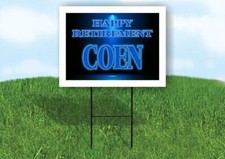 COEN RETIREMENT BLUE 18 in x 24 in Yard Sign Road Sign with Stand