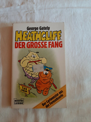 George Gately: Heathcliff - Der grosse Fang (Bastei Lübbe Taschenbuch Band 75517