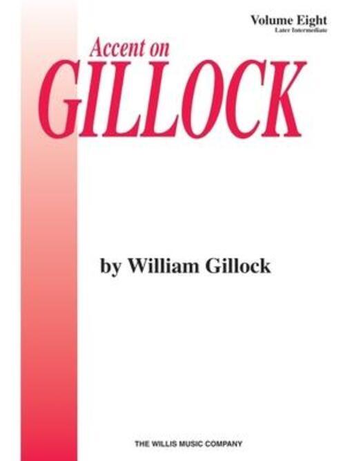 William Gillock | Accent On Gillock Volume 8 | Taschenbuch | Englisch